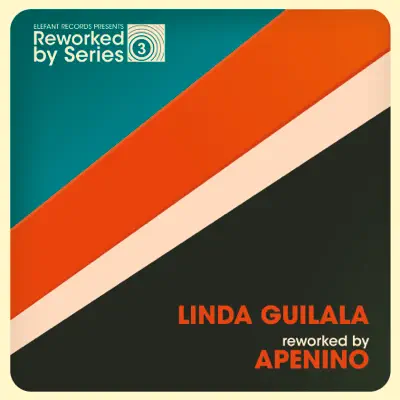Linda Guilala Reworked By Apenino - Linda Guilala Linda Guilala Reworked By Apenino - Linda Guilala