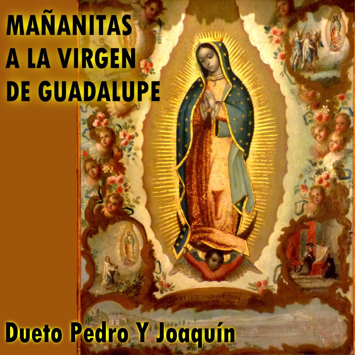 ‎Mañanitas a la Virgen de Guadalupe de Dueto Pedro Y Joaquin en Apple Music