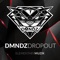 Dropout! - DMNDZ lyrics
