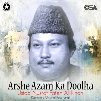 Arshe Azam Ka Doolha - EP - Nusrat Fateh Ali Khan