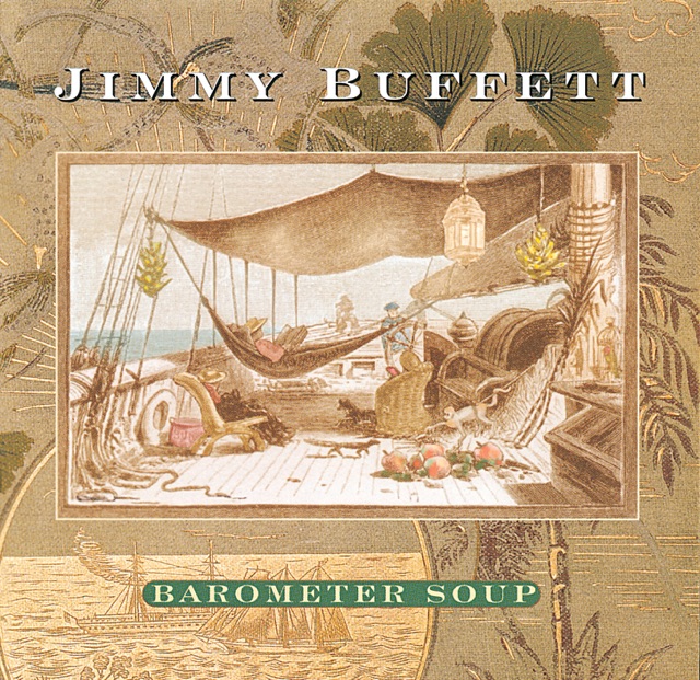 Jimmy Buffett Barometer Soup Album Cover