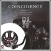 Coincidence - Single album lyrics, reviews, download