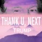 Thank u, next, Trump - Maestro Ziikos lyrics