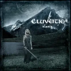 Slania (10 Years) [Anniversary Edition] - Eluveitie