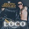 Loco (feat. La Maxima 79) - Johnny Vazquez lyrics