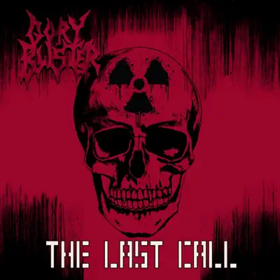 The Last Call - Single - Gory Blister