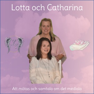 Lotta och Chatharina - Rening och Beskydd