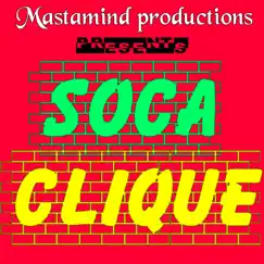 Soca Clique by Various Artists album reviews, ratings, credits
