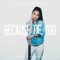 Because of You - Tatiana Manaois lyrics