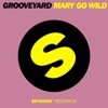 Mary Go Wild ('96 Mixes) - Single