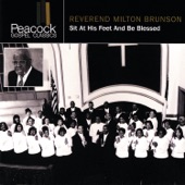 Reverend Milton Brunson - I Love To Praise Him
