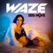 Seis Nove - Waze lyrics