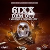 6ixx Dem Out - Single