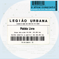 Legião Urbana - Como É Que Se Diz Eu Te Amo - Show Completo, Vol. 1 & 2 (Ao Vivo) artwork