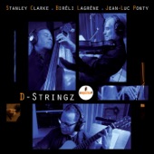 Stanley Clarke - Bireli Lagrène - Jean-Luc Ponty - Too Young To Go Steady