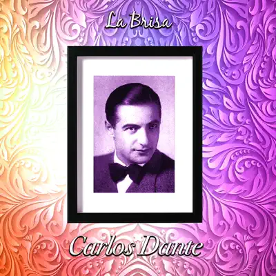 La Brisa (feat. Alfredo de Angelis) - Carlos Dante