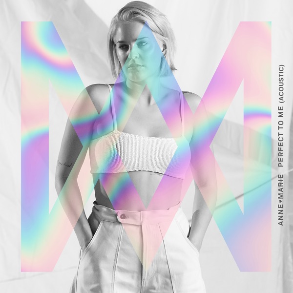 Perfect to Me (Acoustic) - Single - Anne-Marie