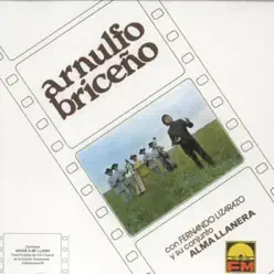 Alma Llanera - Arnulfo Briceño Alma Llanera - Arnulfo Briceño