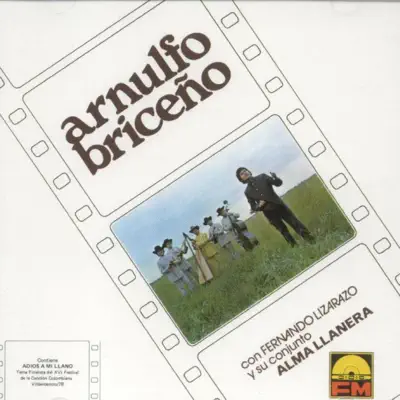 Alma Llanera - Arnulfo Briceño