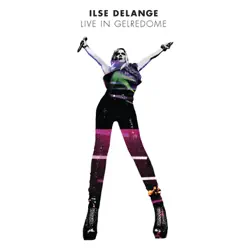 Live In Gelredome - Ilse DeLange