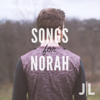 Songs for Norah - Josh Leake