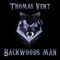 Backwoods Man - Thomas Vent lyrics