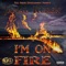 I'm on Fire - Jamal Kuron lyrics