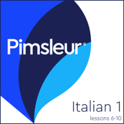 Pimsleur Italian Level 1 Lessons  6-10
