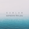 Someone Like You - Single