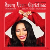 Every Day Feels Like Christmas (feat. Stevie Wonder, Herman Jackson & Byron Miller) artwork