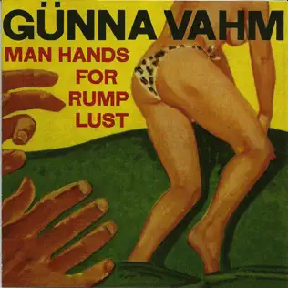 baixar álbum Günna Vahm - Man Hands For Rump Lust