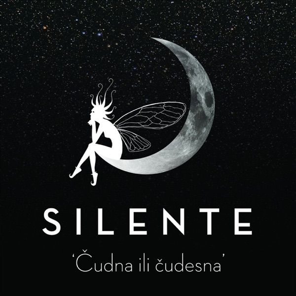 Silente - Čudna Ili Čudesna