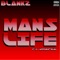 Mans Life (feat. Drapez) - Blankz lyrics