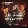 Stream & download No Fundo Da Garrafa - Single