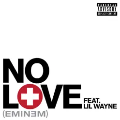 No Love - Single (feat. Lil Wayne) - Single - Eminem