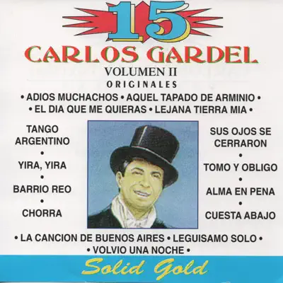15 Grandes Éxitos, Vol. 2 - Carlos Gardel
