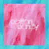 Stream & download Cotton Candy - Single