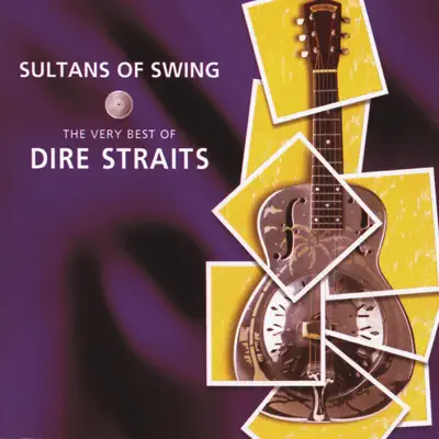 Sultans of Swing: the Very Best of Dire Straits - Mark Knopfler