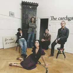 For What It's Worth - EP - The Cardigans