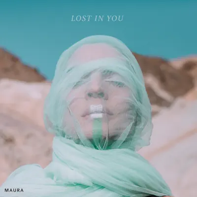 Lost in You - Single - Maura
