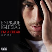 Enrique Iglesias - I'm A Freak (Liam Keegan Clean Radio Edit)