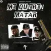 Me Quieren Matar (feat. Anuel AA & Farruko) song lyrics