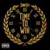 Time to Win album lyrics, reviews, download