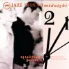 Jazz 'Round Midnight: Quincy Jones album lyrics, reviews, download