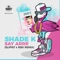 Say Arrr - Shade K lyrics