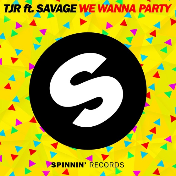 Cover artwork for We Wanna Party (feat. Savage)