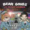 TAKE OFF (feat. Blake Webber) - Single album lyrics, reviews, download