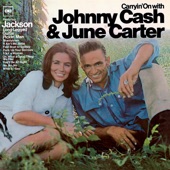 Carryin' On With Johnny Cash & June Carter