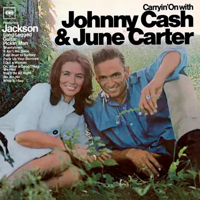 Carryin' On With Johnny Cash & June Carter - Johnny Cash