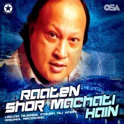 Raaten Shor Machati Hain - Single - Nusrat Fateh Ali Khan Raaten Shor Machati Hain - Single - Nusrat Fateh Ali Khan
